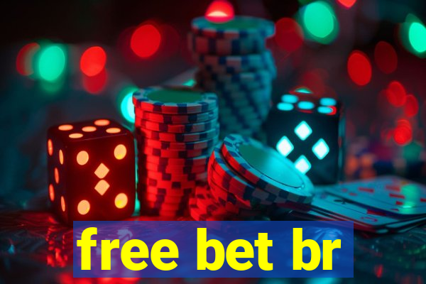 free bet br